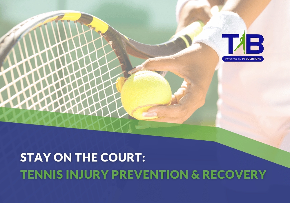 Stay on the Court: Tennis Injury Prevention & Recovery